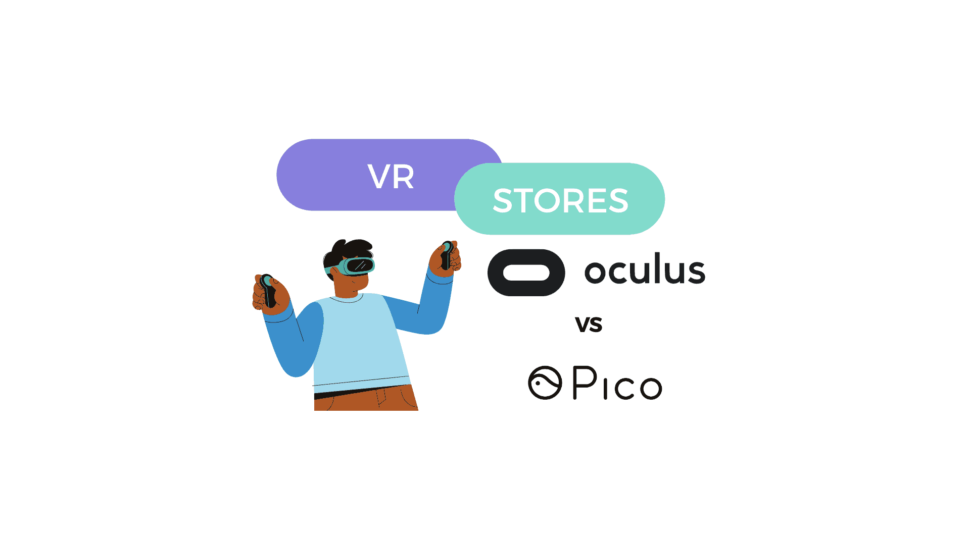 VR Stores: Oculus Vs Pico Store